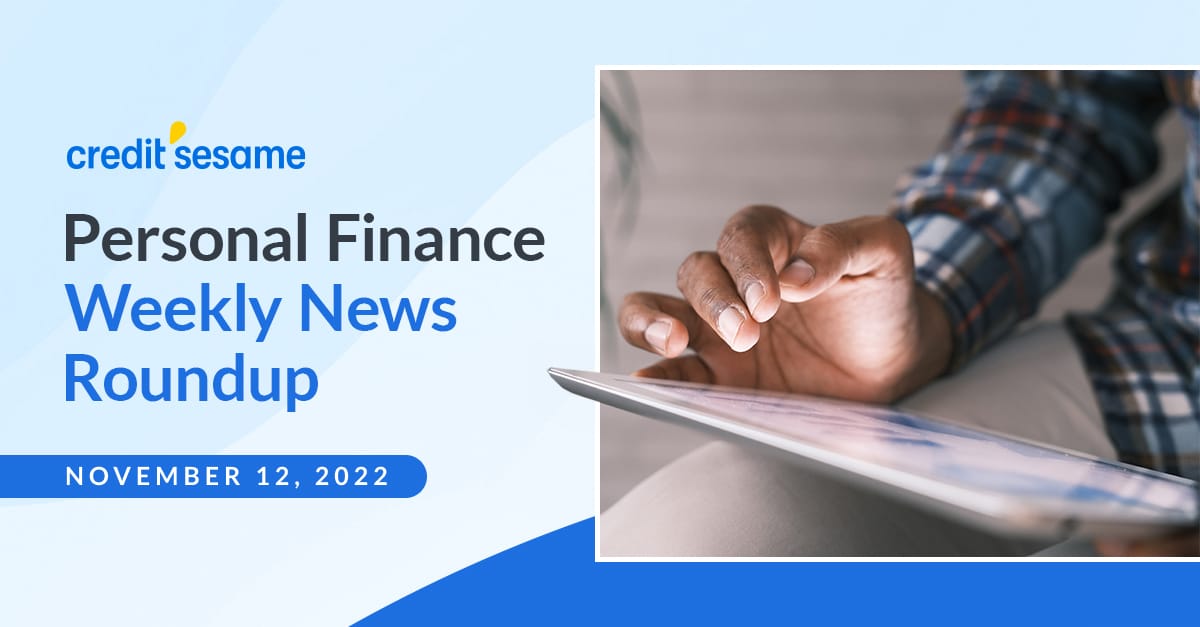 Weekly Personal Finance News Roundup - NOVEMBER 12, 2022